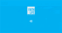 Desktop Screenshot of faithlifechurch.org